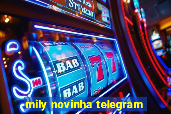 mily novinha telegram